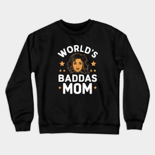 World's Baddas Mom White Letter Graphic Crewneck Sweatshirt